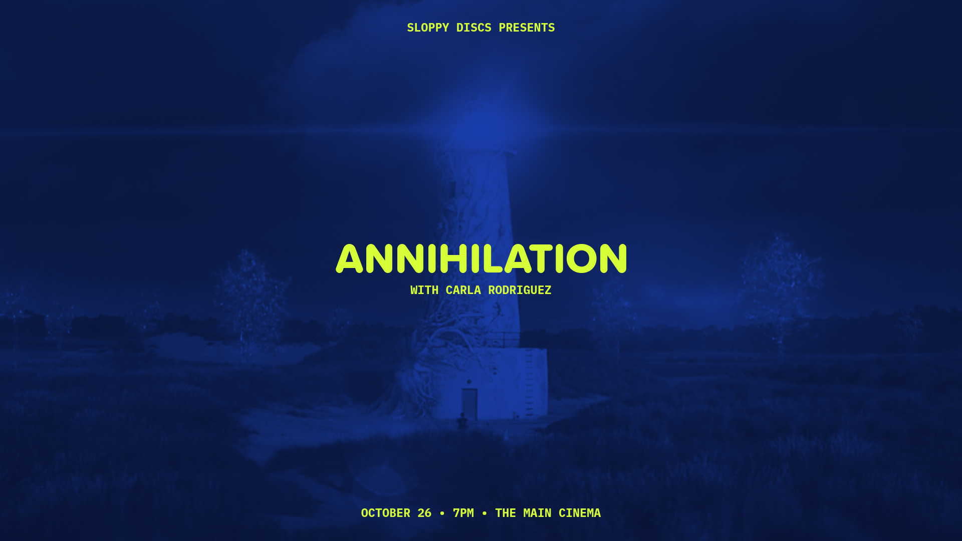 Sloppy Discs Presents: Annihilation